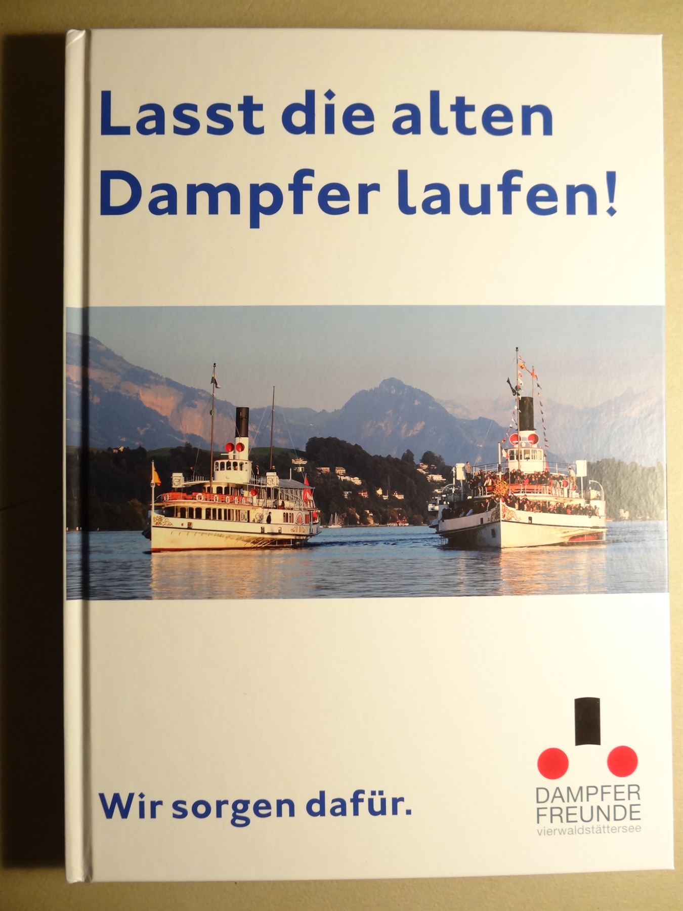 Lasst die alten Dampfer laufen